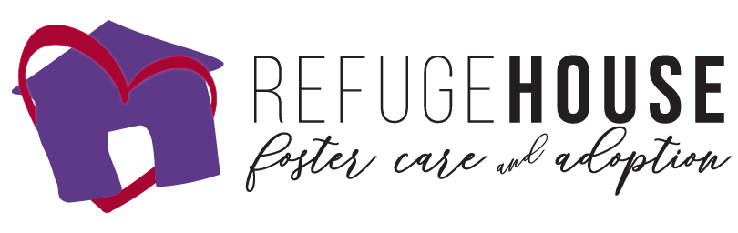 Refuge House - Foster Care and Adoption